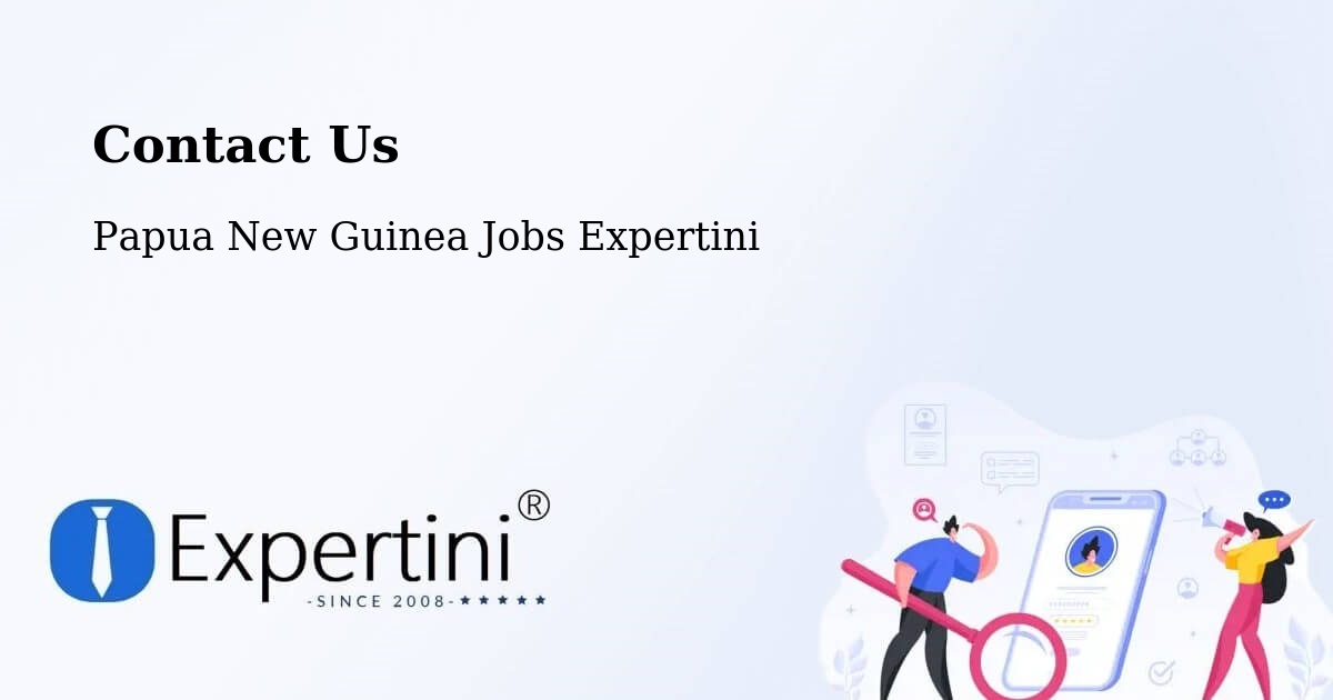 Contact Expertini – Okapa - Papua New Guinea Jobs Expertini