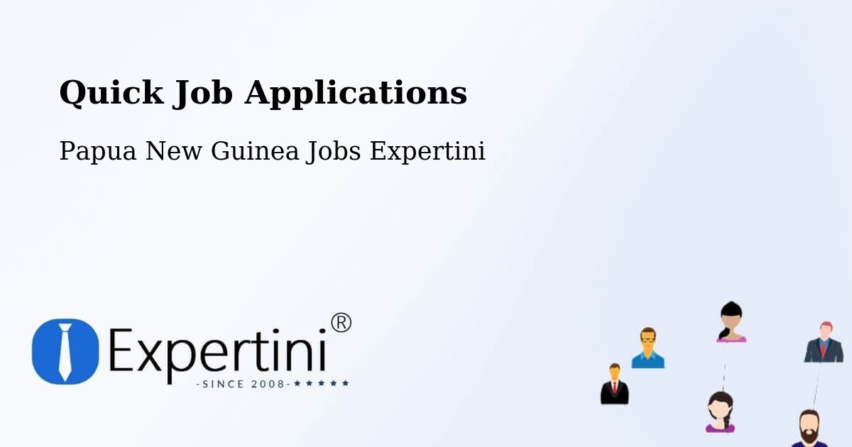 Quick Apply Feature – Okapa - Papua New Guinea Jobs Expertini