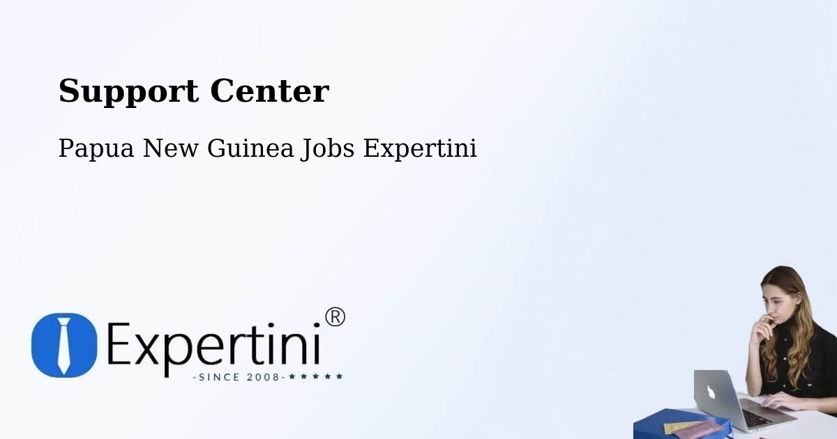 Support Services – Okapa - Papua New Guinea Jobs Expertini